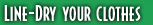 Line-Dry Your Clothes